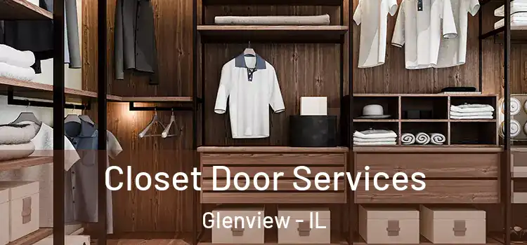  Closet Door Services Glenview - IL